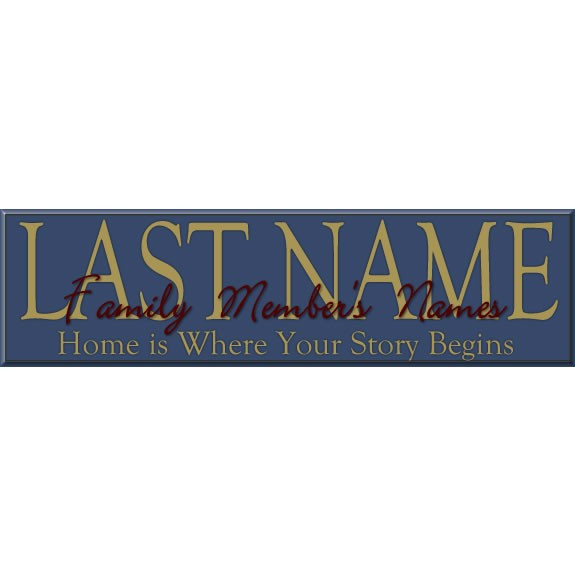 Last Name Sign says Home is Where Your Story Begins. What could be a better combination than this sentimental message about home and sign with both your last name and family members featured all one in place? This heartwarming accent is ideal gift for any #home 