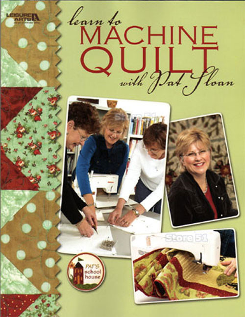 Book Title: Learn to Machine Quilt with Pat Sloan #quilt